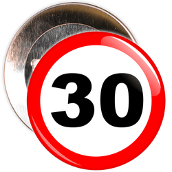 Speed Sign Themed 30th Birthday Badge