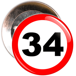 Speed Sign Themed 34th Birthday Badge