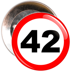 Speed Sign Themed 42nd Birthday Badge