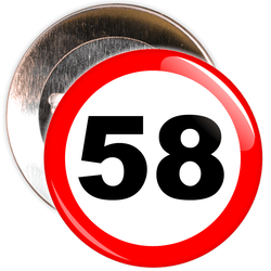 Speed Sign Themed 58th Birthday Badge