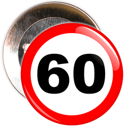 Speed Sign Themed 60th Birthday Badge