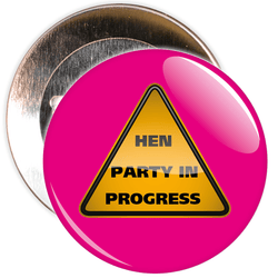 Pink Hen Party in Progress Badge