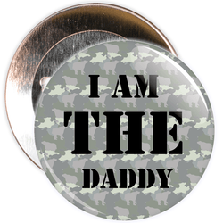 I Am The Daddy Badge