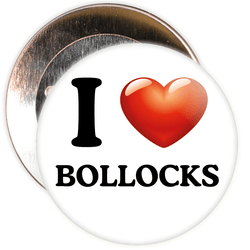 I Love Bollocks Badge