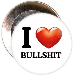 I Love Bullshit Badge