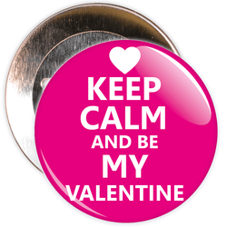 Keep Calm And Be My Valentine Badge