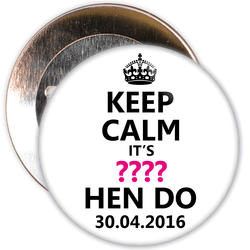 Customisable White Keep Calm Hen Party Badge