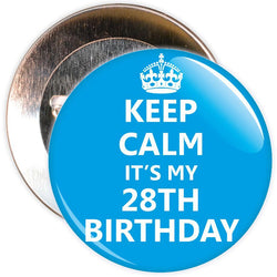 Keep Calm It's My 28th Birthday Badge (Blue)