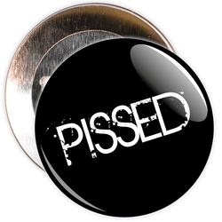 Pissed Badge