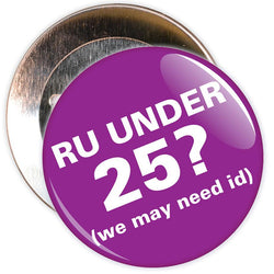 Challenge 25 Badges - R U Under 25? (purple)