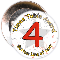 Customisable Maths 4 Times Table Award School Badge