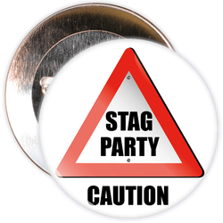 Stag Party Caution Badge