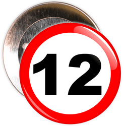 Speed Sign Themed 12th Birthday Badge
