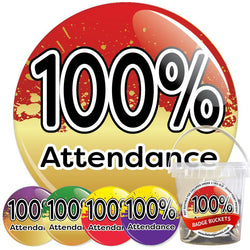 100% Attendance Badge Bucket