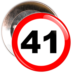 Speed Sign Themed 41st Birthday Badge