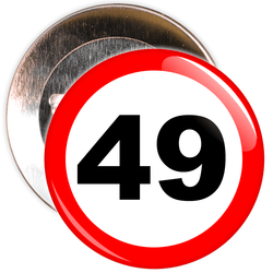 Speed Sign Themed 49th Birthday Badge
