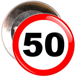 Speed Sign Themed 50th Birthday Badge