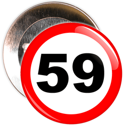 Speed Sign Themed 59th Birthday Badge