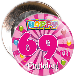 69th Birthday Badge