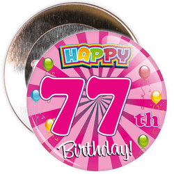 77th Birthday Badge