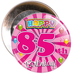 85th Birthday Badge