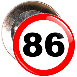 Speed Sign Themed 86th Birthday Badge