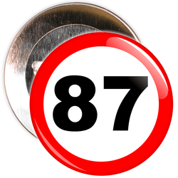 Speed Sign Themed 87th Birthday Badge