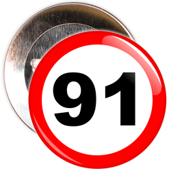 Speed Sign Themed 91st Birthday Badge
