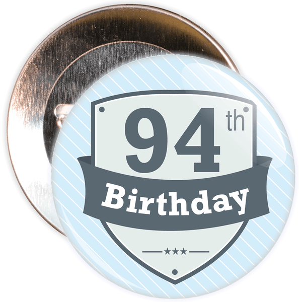Vintage Retro 94th Birthday Badge