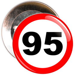 Speed Sign Themed 95th Birthday Badge
