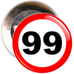 Speed Sign Themed 99th Birthday Badge
