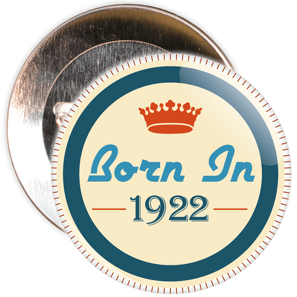 Born in 1922 Birthday Badge