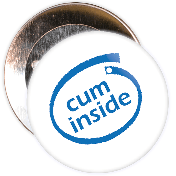 Cum Inside Badge