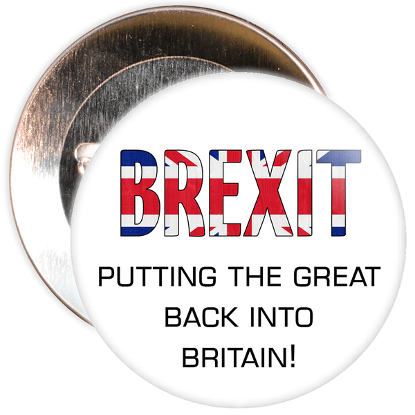 Brexit Putting The Great Back Into Britain EU Badge