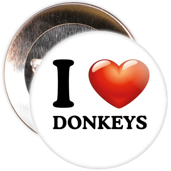 I Love Donkeys Badge