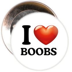 I Love Boobs Badge