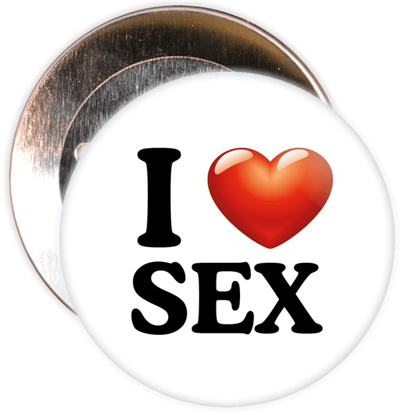 I Love Sex Badge