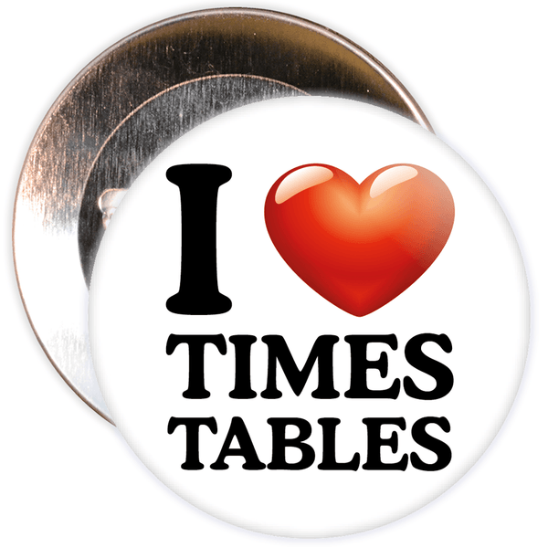 I Love Times Tables Badge