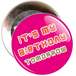 Pink It's My Birthday Badge