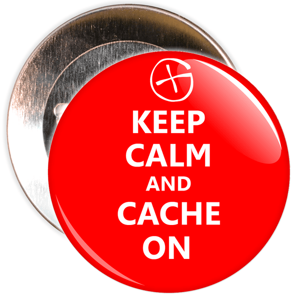 Keep Calm and Cache On Badge