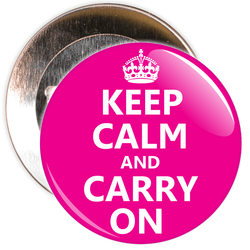 Pink Keep Calm and Carry On Badge