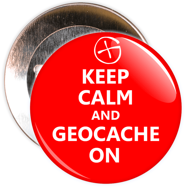 Keep Calm and Geocache On Badge