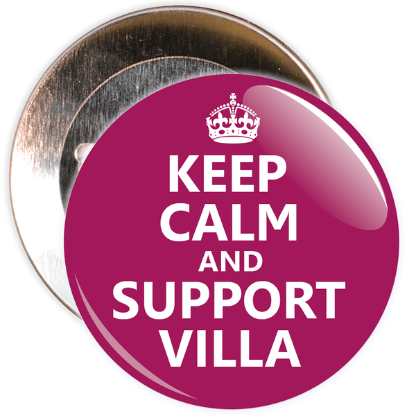 Keep Calm and Support Villa Badge