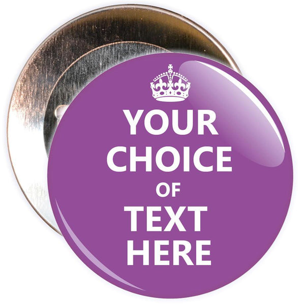 Customisable Keep Calm Badge (purple)