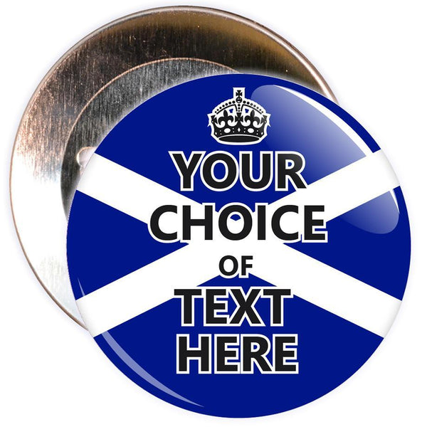 Customisable Keep Calm Badge (Scotland)