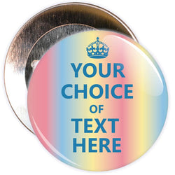 Customisable Keep Calm Badge (spectrum)
