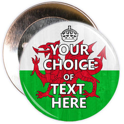 Customisable Keep Calm Badge (Welsh Flag)