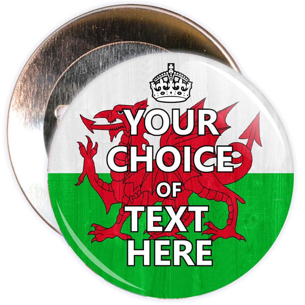 Customisable Keep Calm Badge (Welsh Flag)