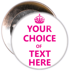 Customisable Keep Calm Badge (white/pink)