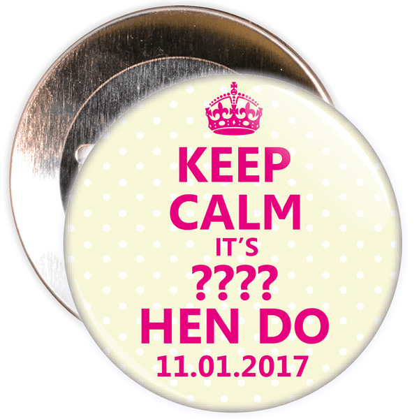Customisable Cream and Pink Keep Calm Hen Night Badge